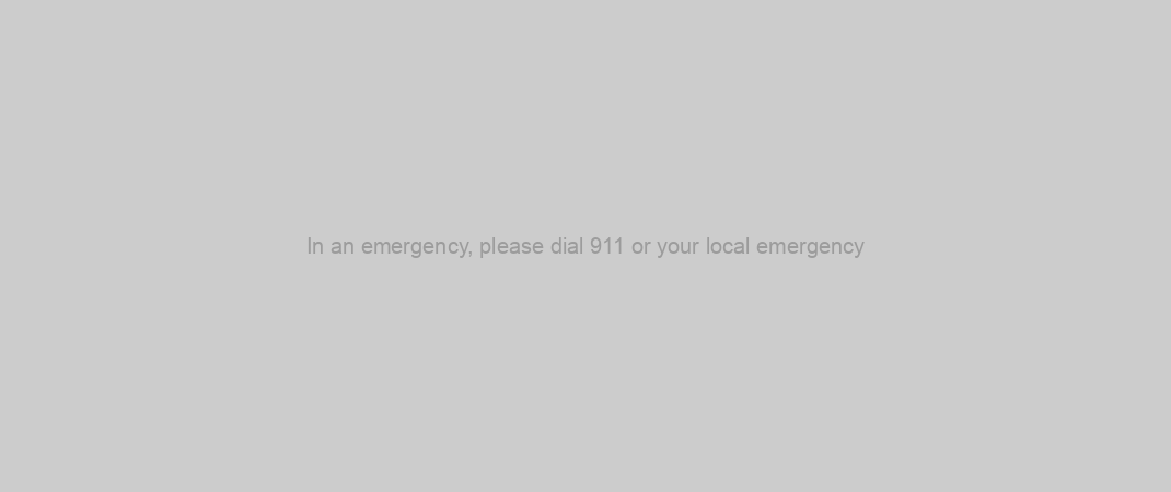 In an emergency, please dial 911 or your local emergency